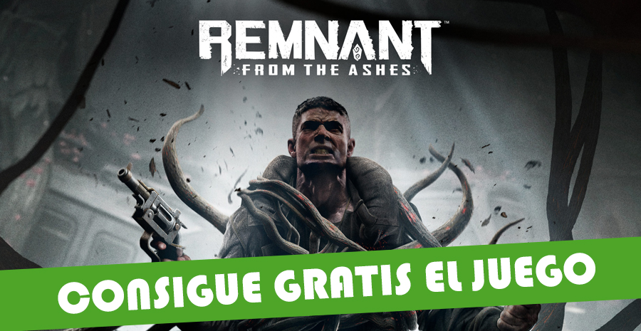 Juego gratis Remnant: From the Ashes