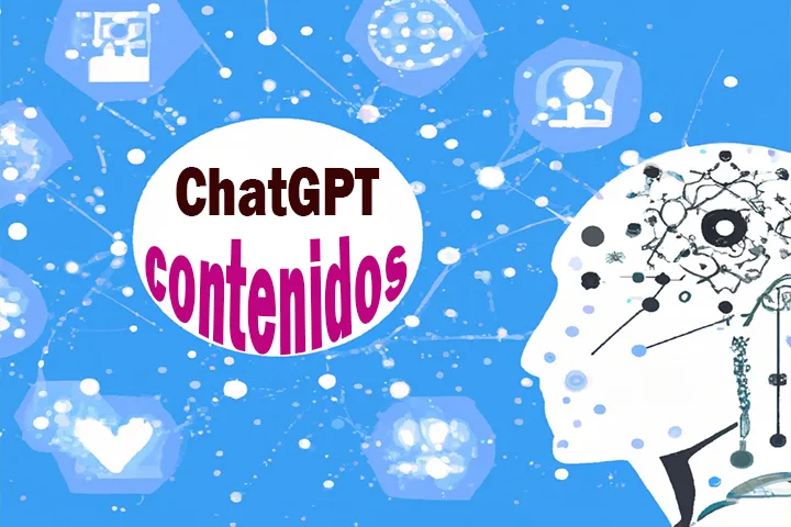 ChatGPT, el futuro creador de contenidos